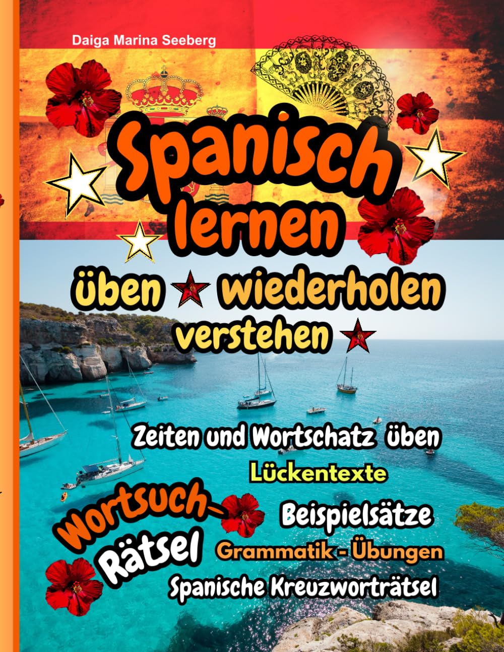 Spanisch lernen - üben - wiederholen - verstehen