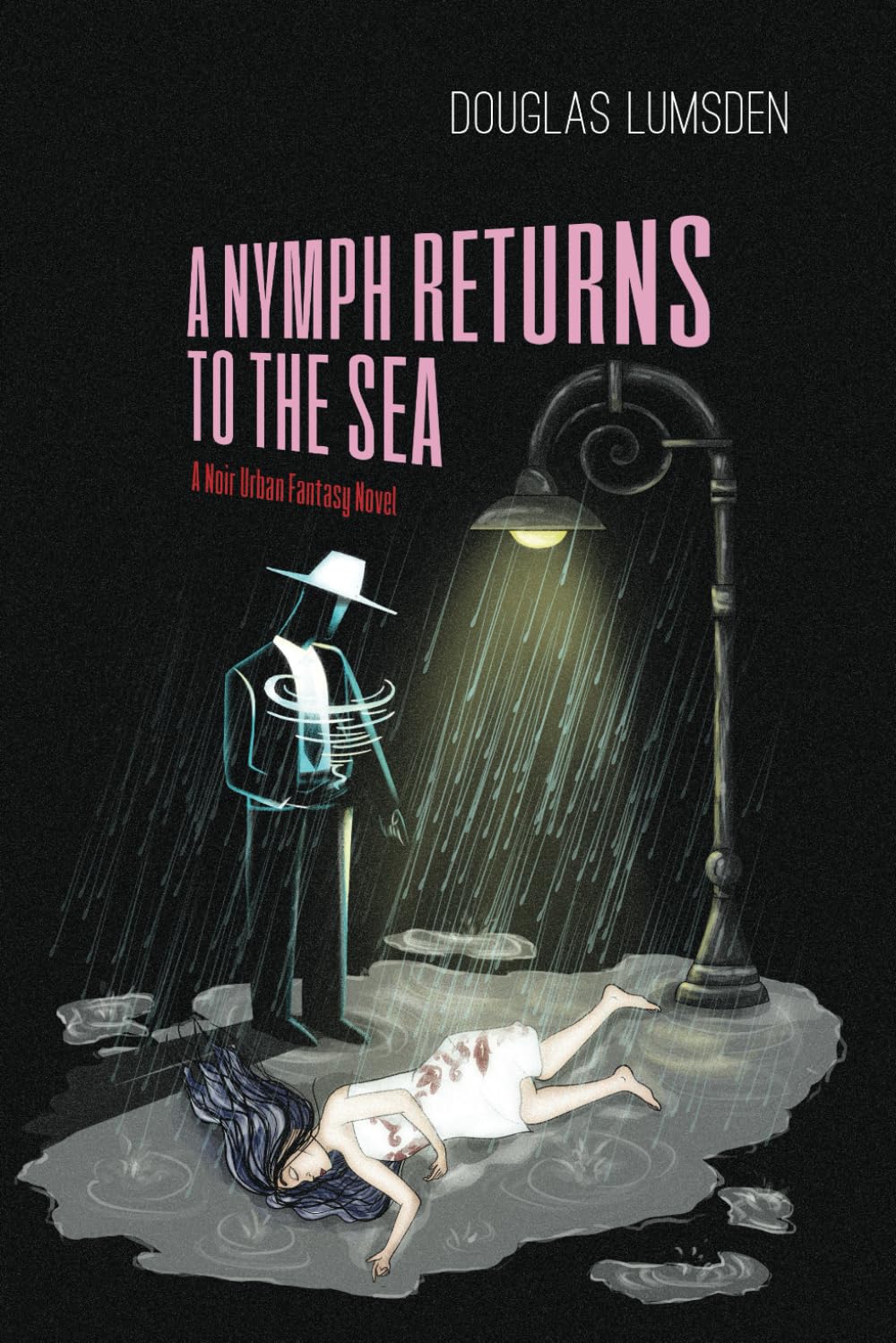 A Nymph Returns to the Sea: A Noir Urban Fantasy Novel (Alexander Southerland, P.I.)