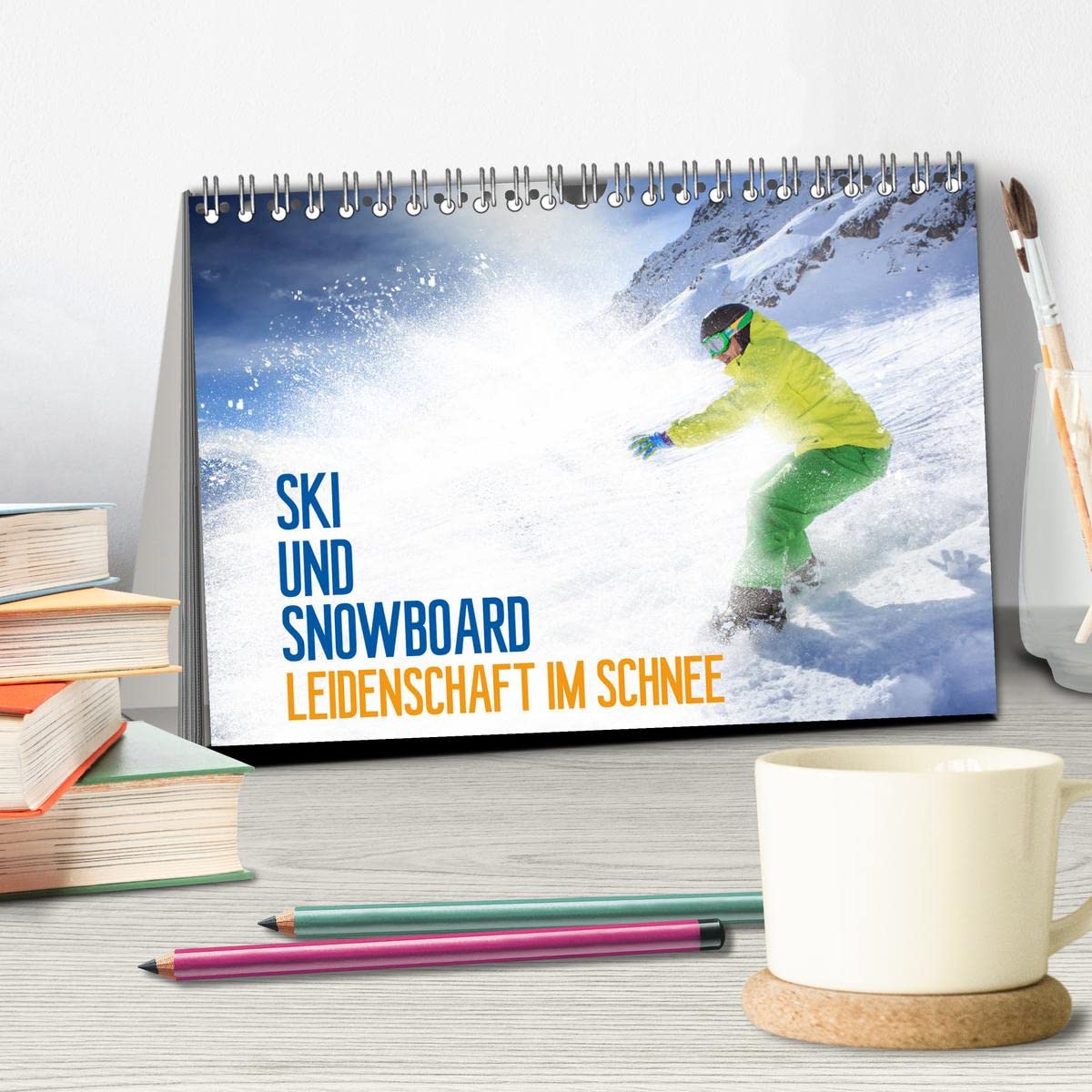 Ski und Snowboard - Leidenschaft im Schnee (Tischkalender 2026 DIN A5 quer), CALVENDO Monatskalender: Ein ganzes Jahr lang das Hochgefühl des Wintersports