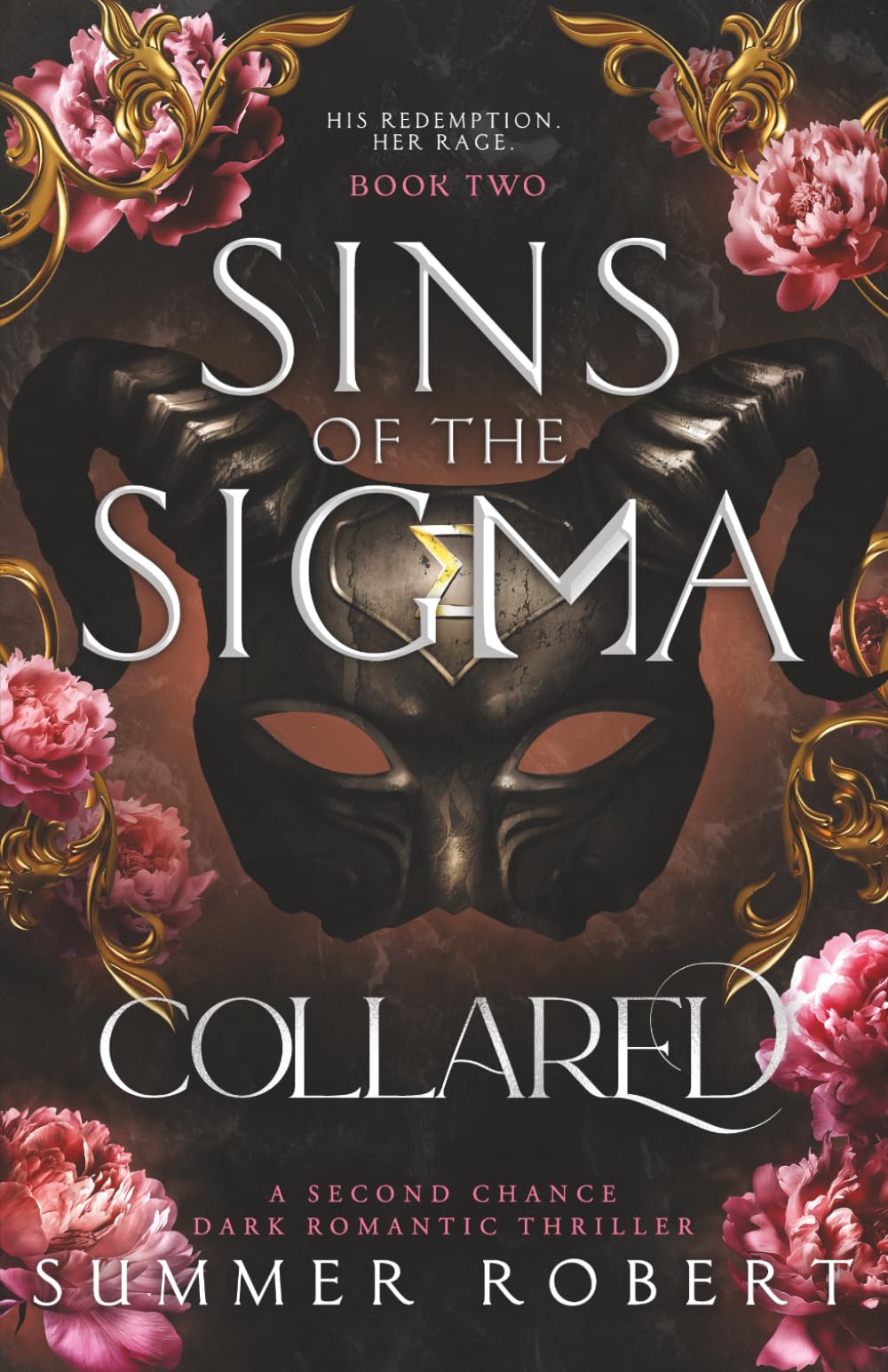 Collared: Sins of the Sigma (Book 2): A Second Chance Dark Romantic Thriller