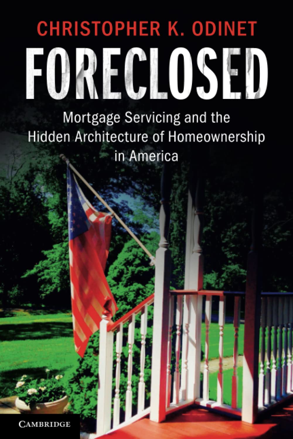 Foreclosed by Odinet, K.  New 9781108406352 Fast Free Shipping<-