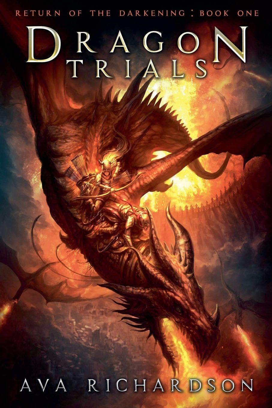 Dragon Trials: 1 (Return of the Darkening)