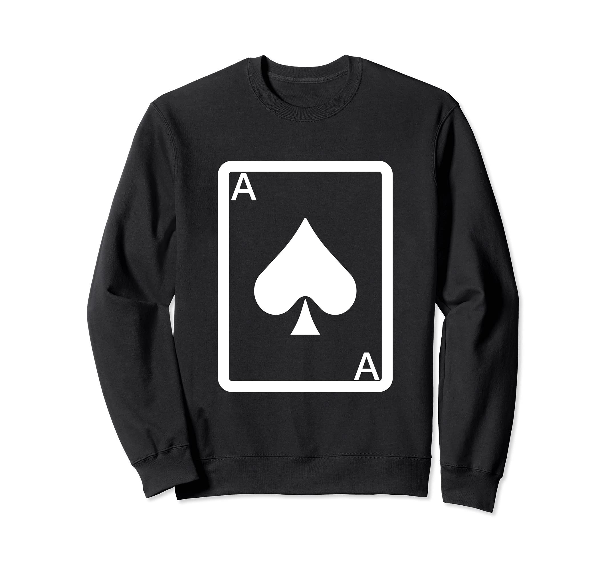 Funny Ace Spade Card Design Card Gambling Poker Player Sweatshirt, Black