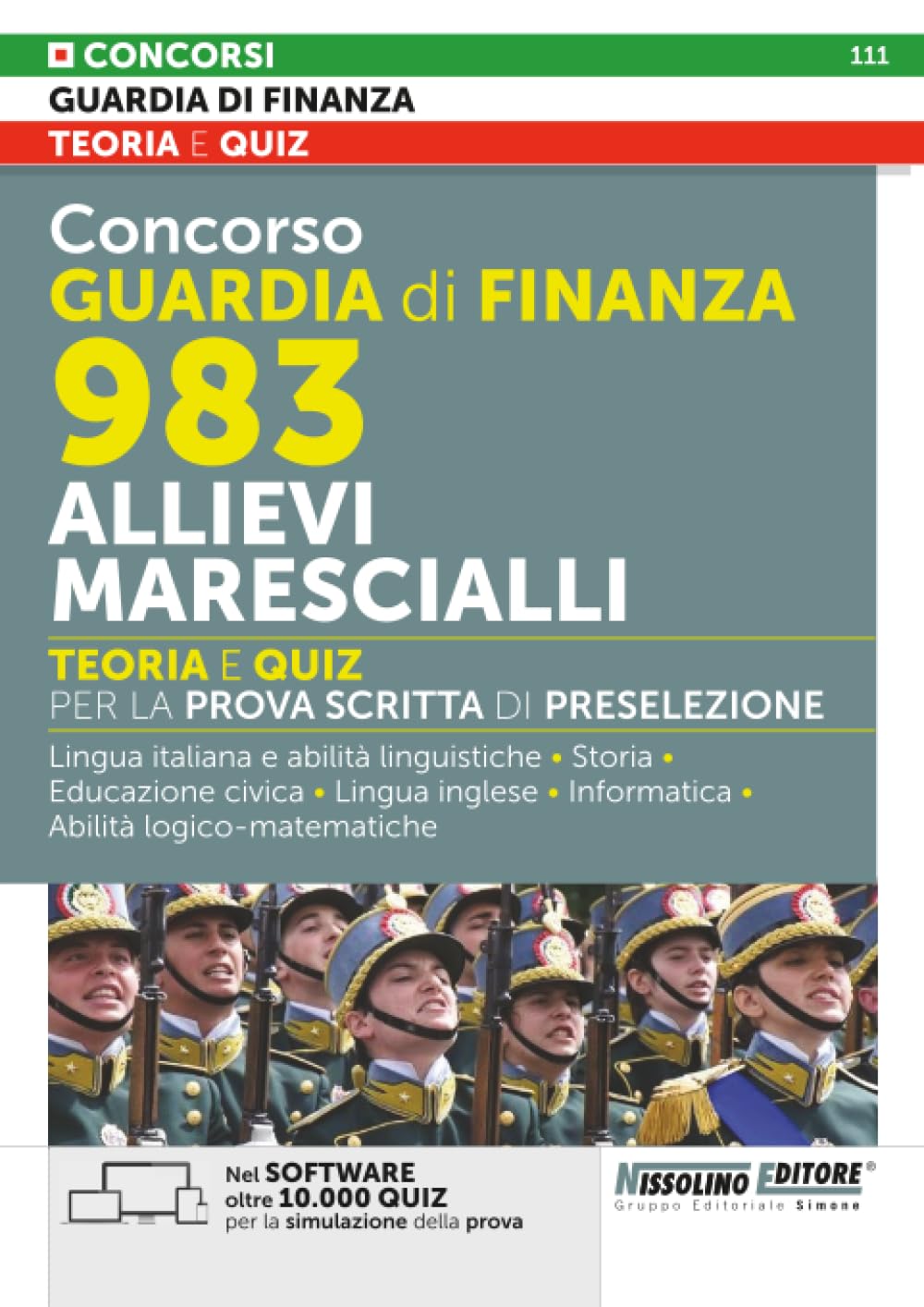Concorso Guardia di Finanza 983 Allievi Marescialli - Teoria e Quiz per la Prova Scritta di Preselezione
