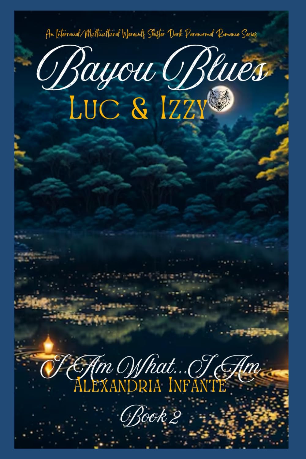 Bayou Blues Louisiana Pack Alliance: Luc & Izzy      Paperback – August 9, 2012