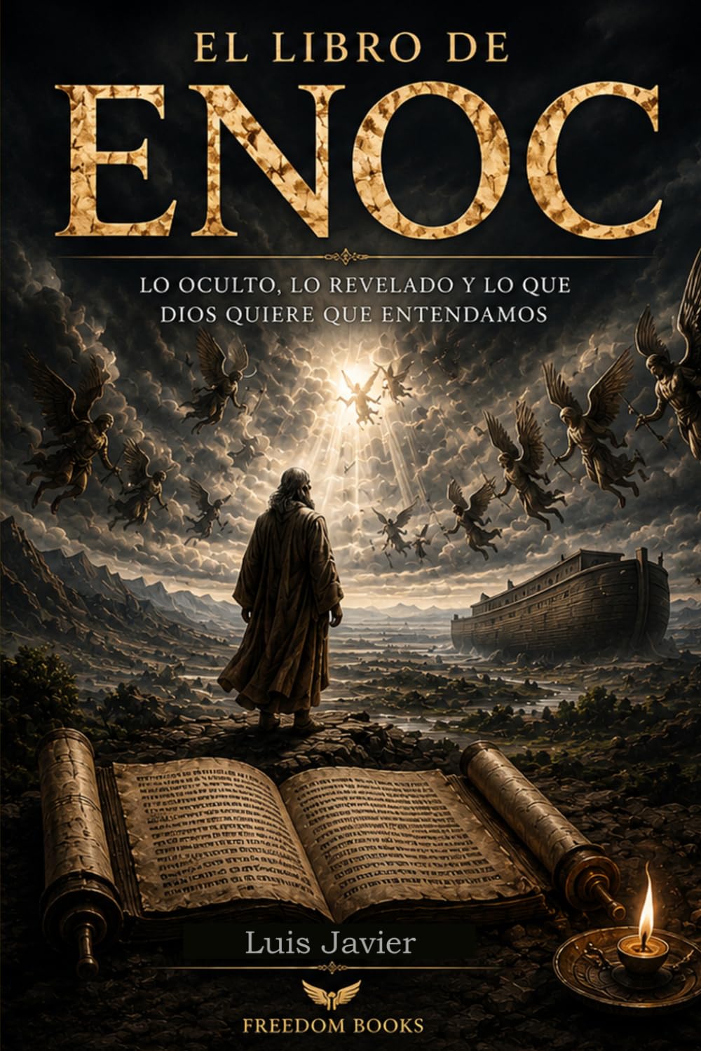 El Libro de Enoc: Lo oculto, lo revelado y lo que Dios quiere que entendamos