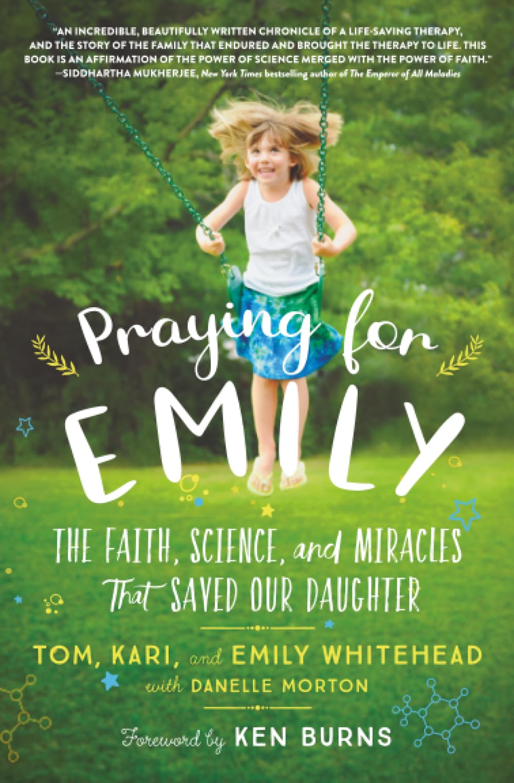 Praying for Emily: The Faith, Science, and Miracles That Saved Our Daughter