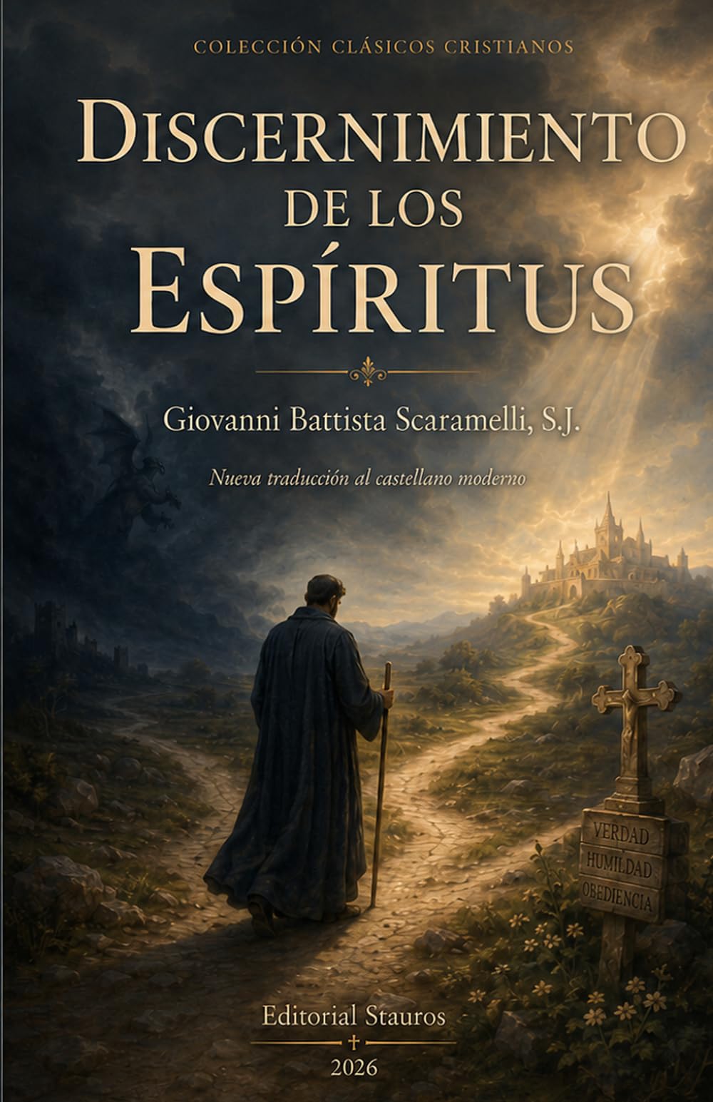 Discernimiento de espíritus: Nueva traducción al castellano moderno