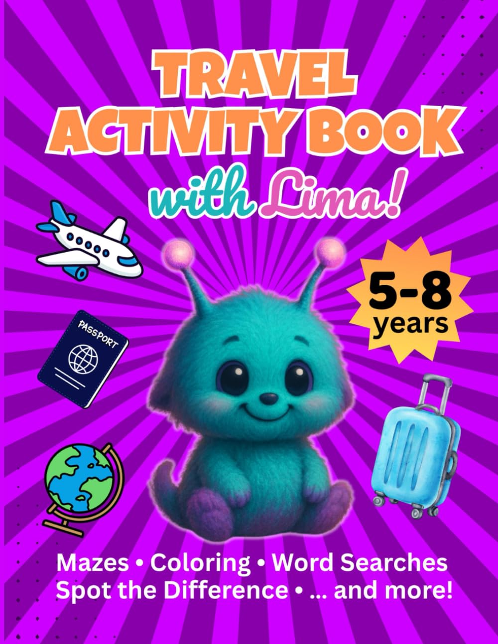 Travel Activity Book with Lima: Fun Travel Activities for Kids Ages 5-8