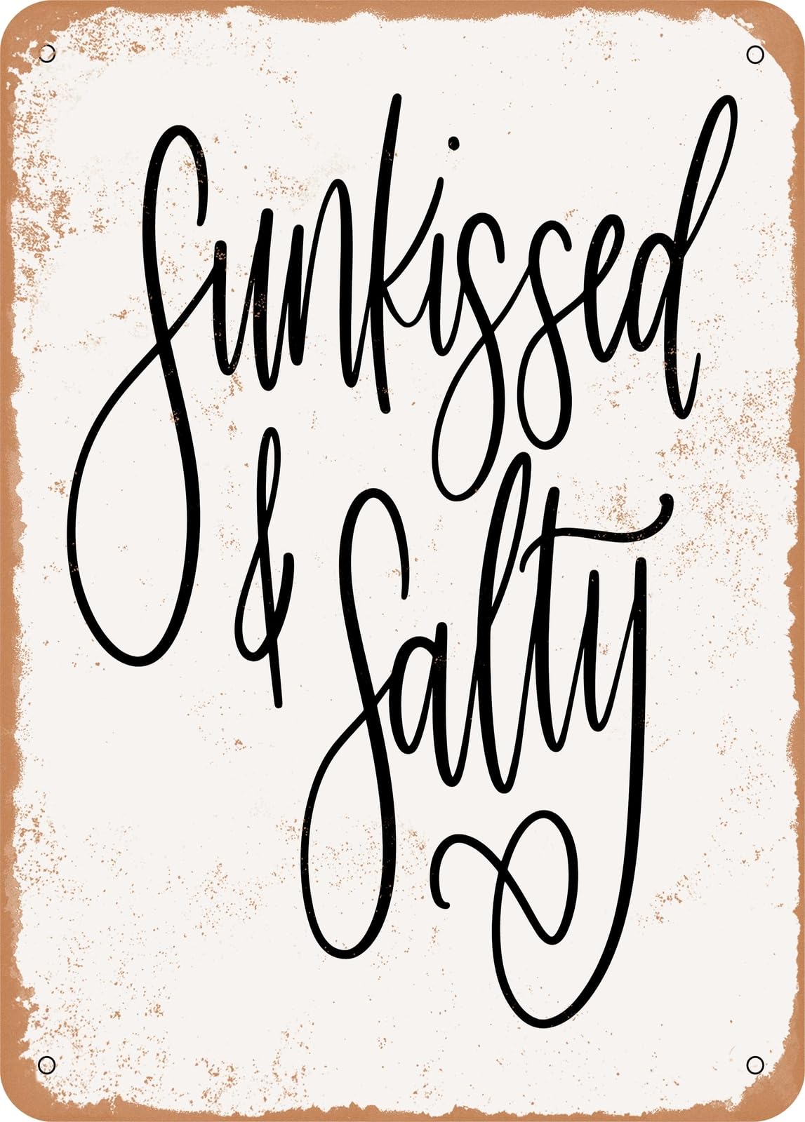 Miaomansenstore Metal Sign - Sunkissed And Salty - Vintage Rusty Look Home Decor