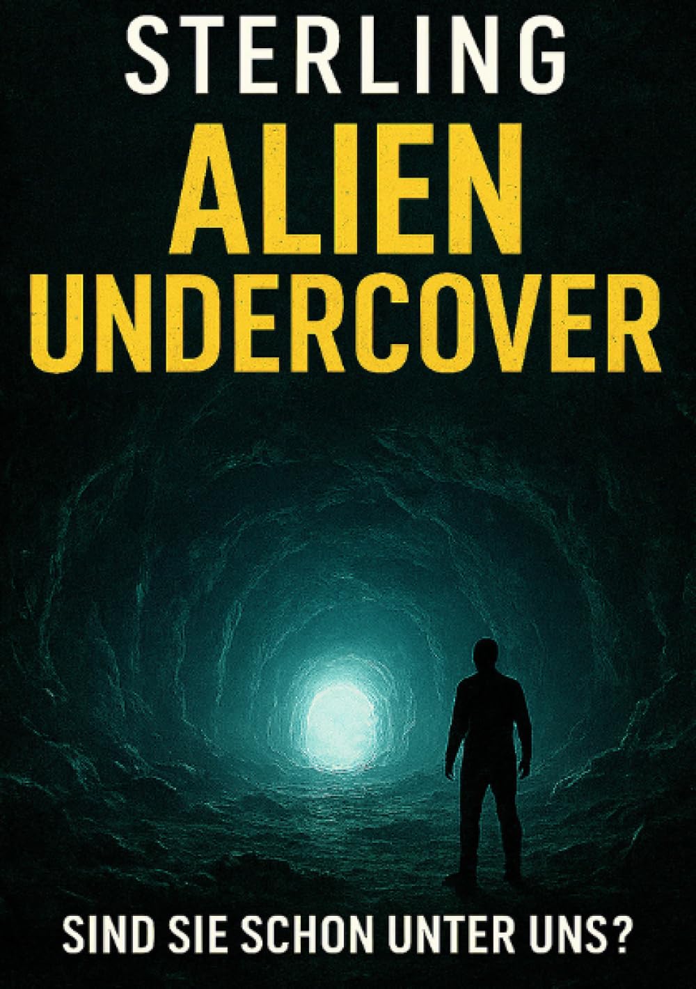 Alien Undercover I Sind sie schon unter uns: Die Erde ist nicht, was wir glauben