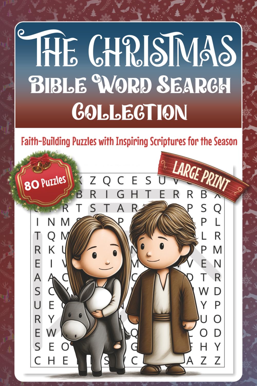 The Christmas Bible Word Search Collection: Faith-Building Puzzles with Inspiring Scriptures for the Season