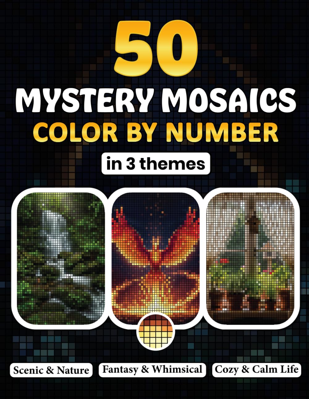 50 Mystery Mosaic Color by Number in 3 Theme: A Relaxing Mystery Mosaic Coloring Book for Adults – 3 Beautiful Themes to Color, Unwind & Reveal Stunning Art (G&G Mystery Mosaic Pixel Art Series)