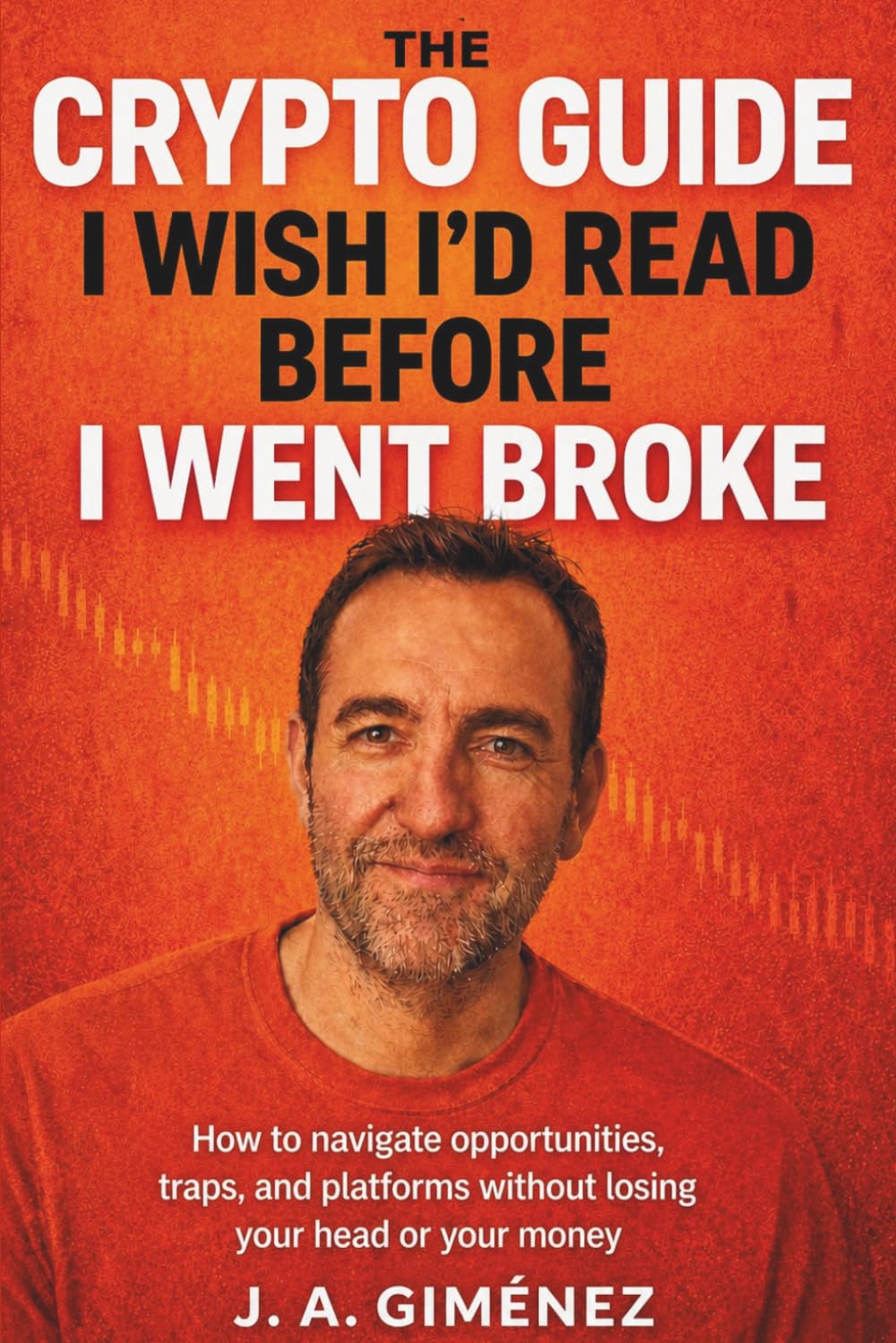 The crypto guide I wish I’d read before I went broke: How to navigate opportunities, traps, and platforms without losing your head or your money
