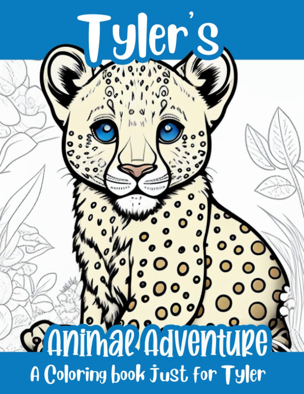 Tyler's Animal Adventure Personalized Coloring Book: A coloring book just for Tyler