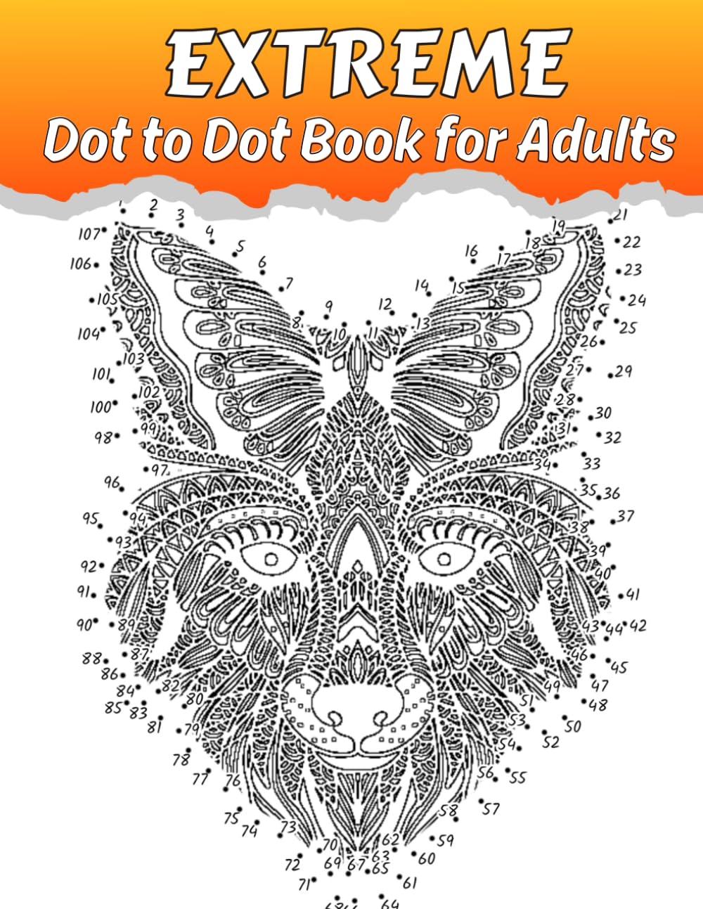 Extreme Dot to Dot Book for Adults: Creativity and Relieve Stress With Large Print Puzzle Book for Adults (Dot to Dot Book For Adults)
