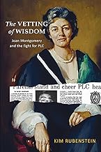 The Vetting of Wisdom: Joan Montgomery and the fight for PLC