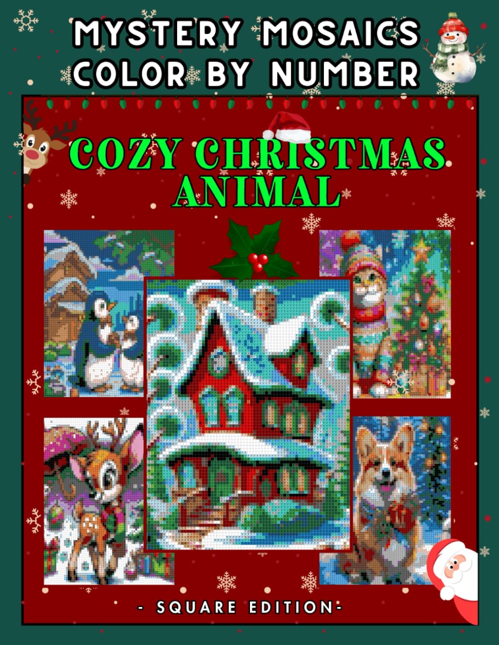 Cozy Christmas Animals: 30 Mystery Mosaic Color by Number for Relaxing Holiday Fun: Festive Coloring Book for Adults and Teens – Relax with Cute Winter Pets, Reindeer & Penguins
