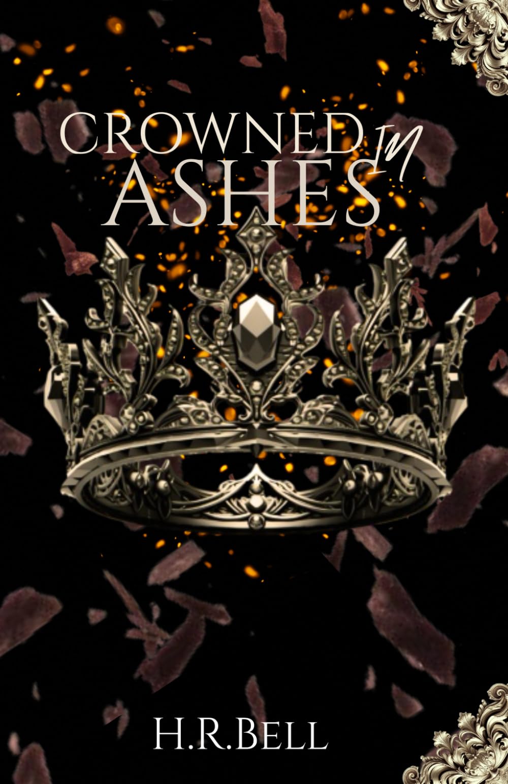 Crowned in Ashes: Crowned Series: Book 1