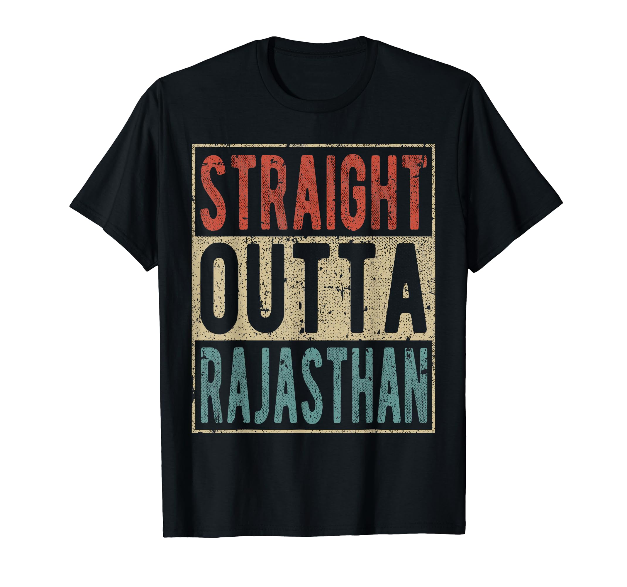 Rajasthan Souvenir - Straight outta Rajasthan T-Shirt