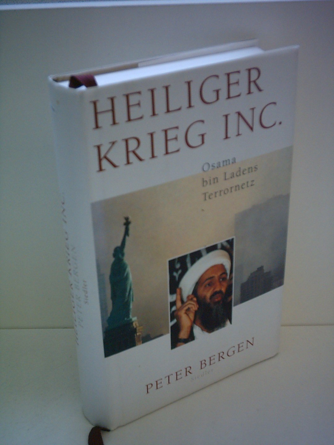 Heiliger Krieg Inc. Osama Bin Ladens Terrornetz.
