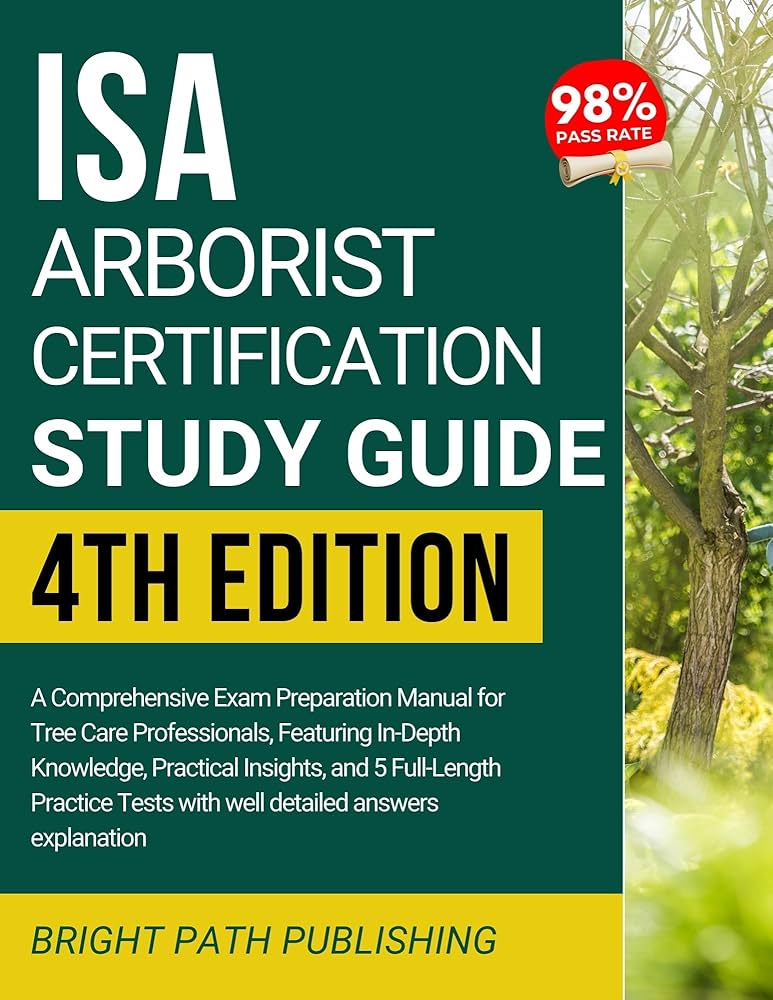 Arborists’ Certification Study Guide International Society of Arboriculture
