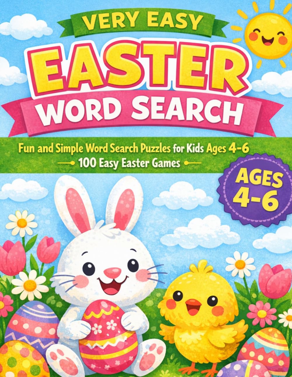 VERY EASY EASTER WORD SEARCH: Fun and Simple Word Search Puzzles for Kids Ages 4–6 | 100 Easy Easter Games (Easter Sudoku Collection)
