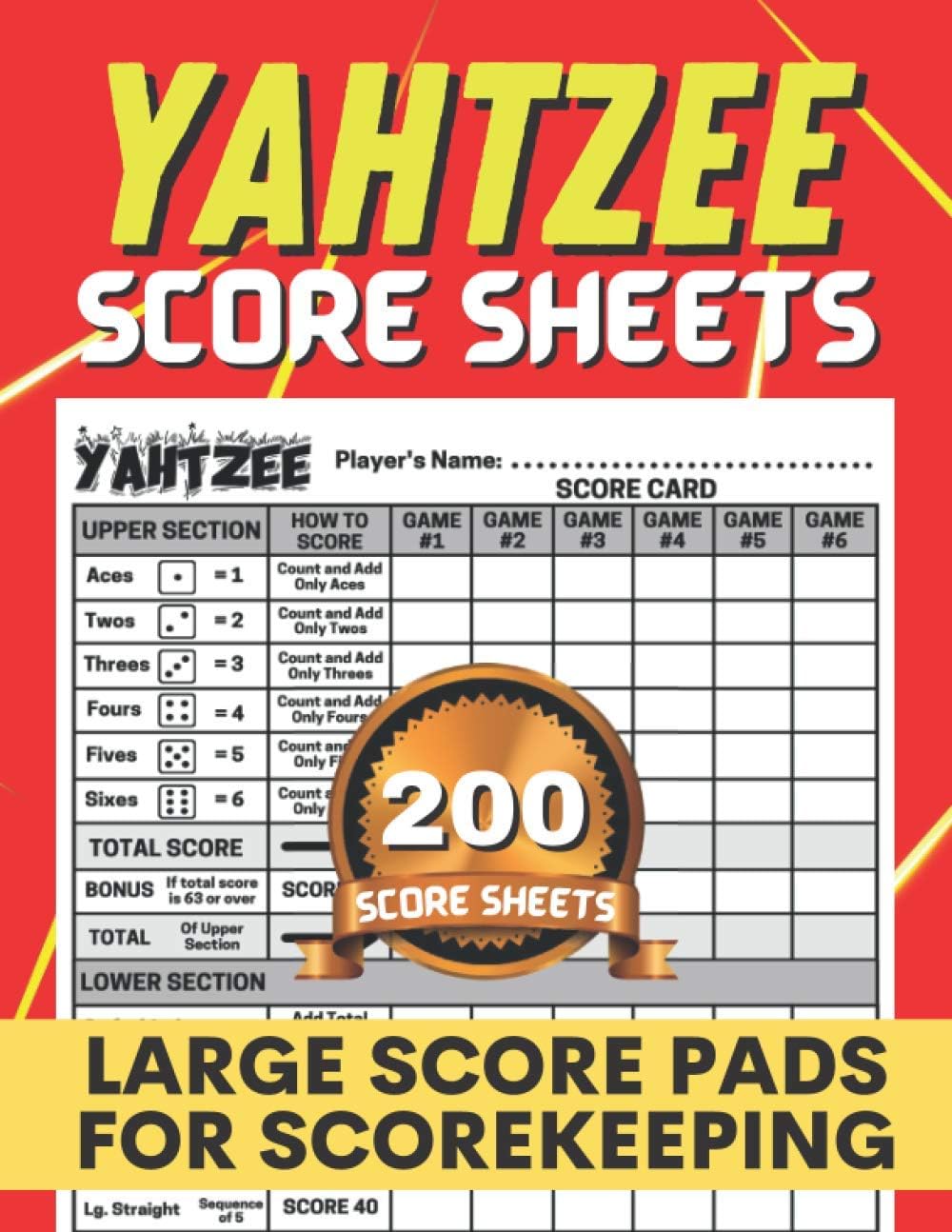 Yahtzee Score Sheets: 200 Yahtzee Score Sheets Large Print 8.5 x 11 inches Games (The Yahtzee Score Books)