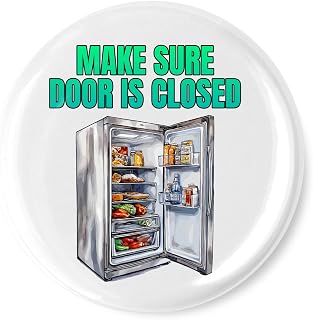 Make Sure Door is Closed Fridge Magnet, Funny Kitchen Reminder Magnet 3.5 Inch