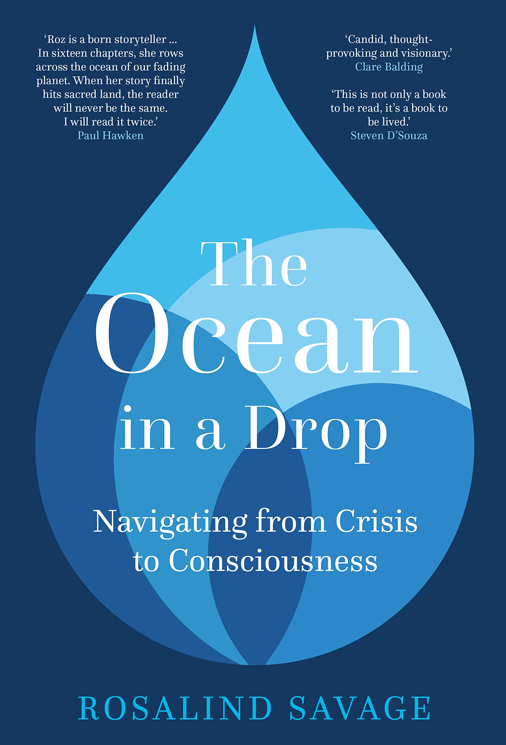 The Ocean in a Drop by Dr Roz Savage MBE (Hardback Book)