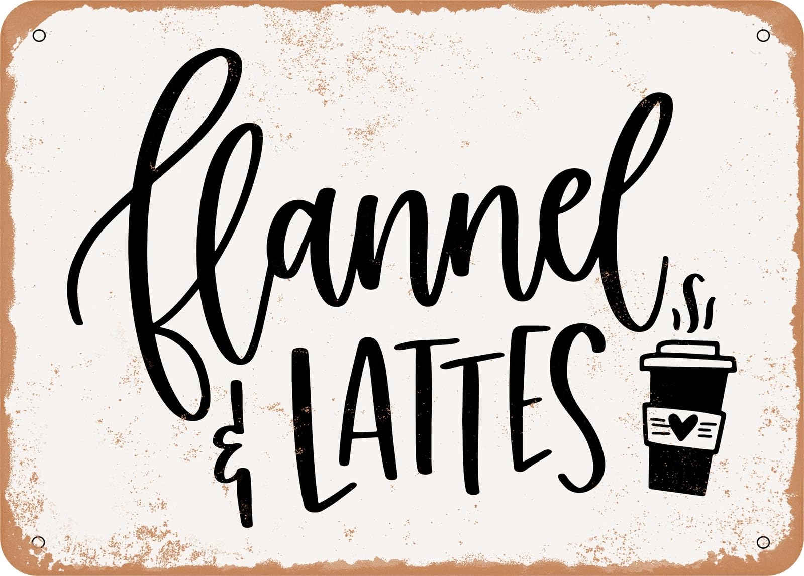 Miaomansenstore Metal Sign - Flannel And Lattes - Vintage Look Sign Home Decor