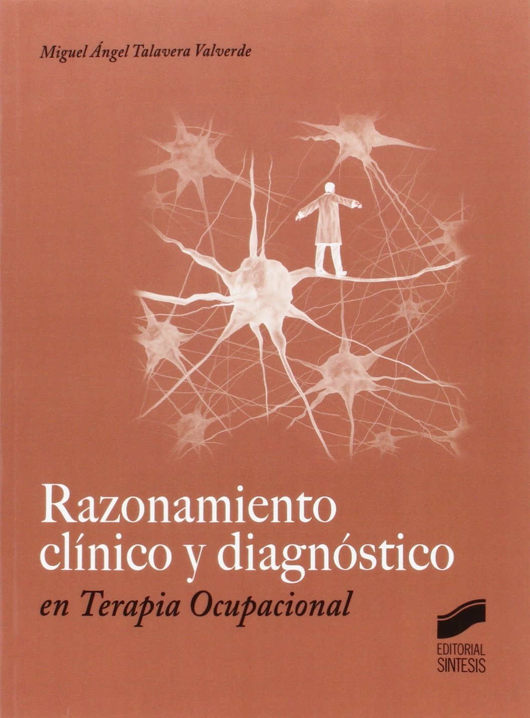 Razonamiento clínico y diagnóstico en Terapia Ocupacional