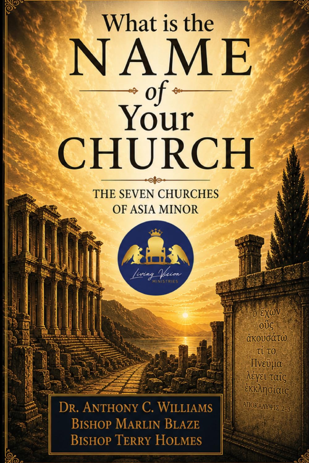 What is the Name of Your Church: "The Seven Churches of Asia Minor"