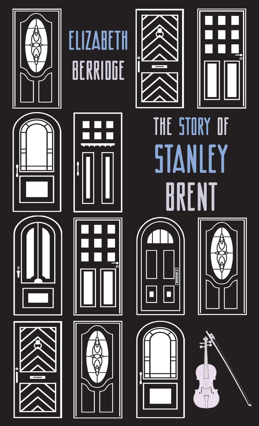 The Story of Stanley Brent: 4 (Zephyr Books) by Berridge, Elizabeth