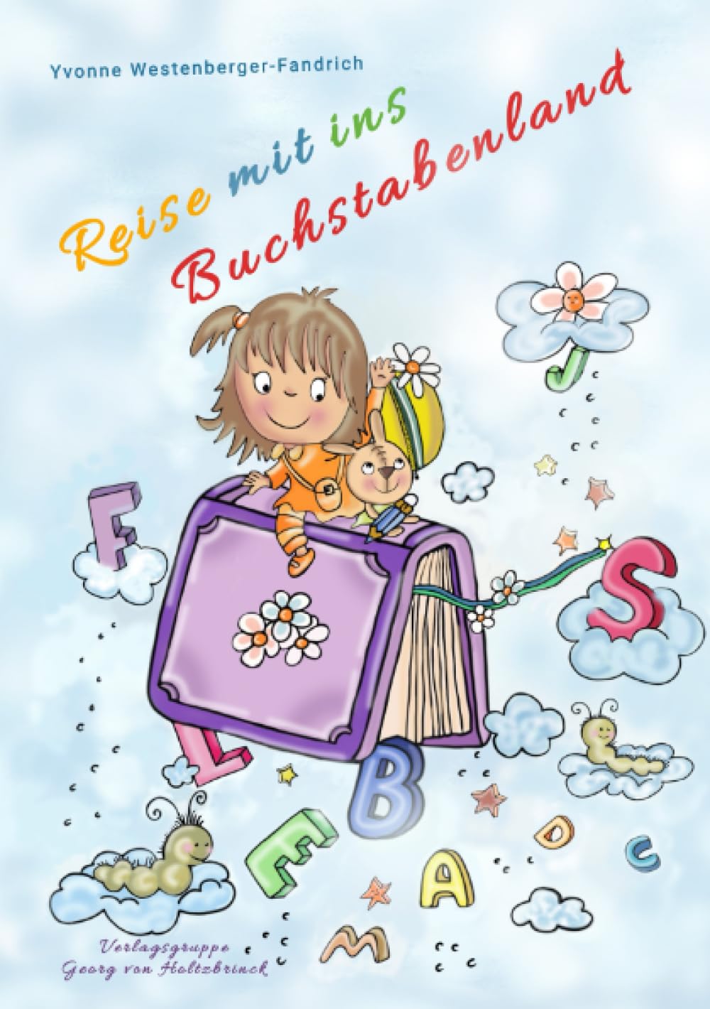 Reise mit ins Buchstabenland: Mein erstes Malbuch mit Buchstaben