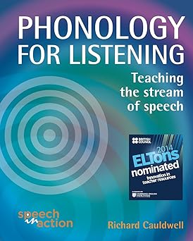 Phonology for Listening by Richard Cauldwell