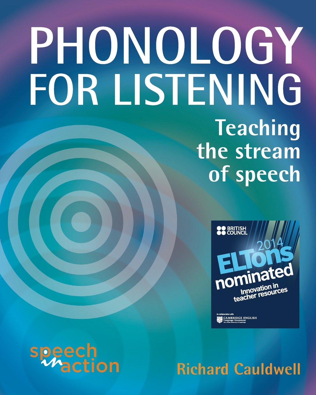 Phonology for Listening: Teaching the Stream of Speech