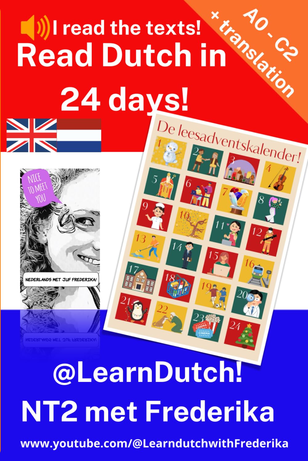 The Reading Advent Calendar! Read Dutch in 24 days!: Learn Dutch! Read Dutch! (De leesadventskalender)
