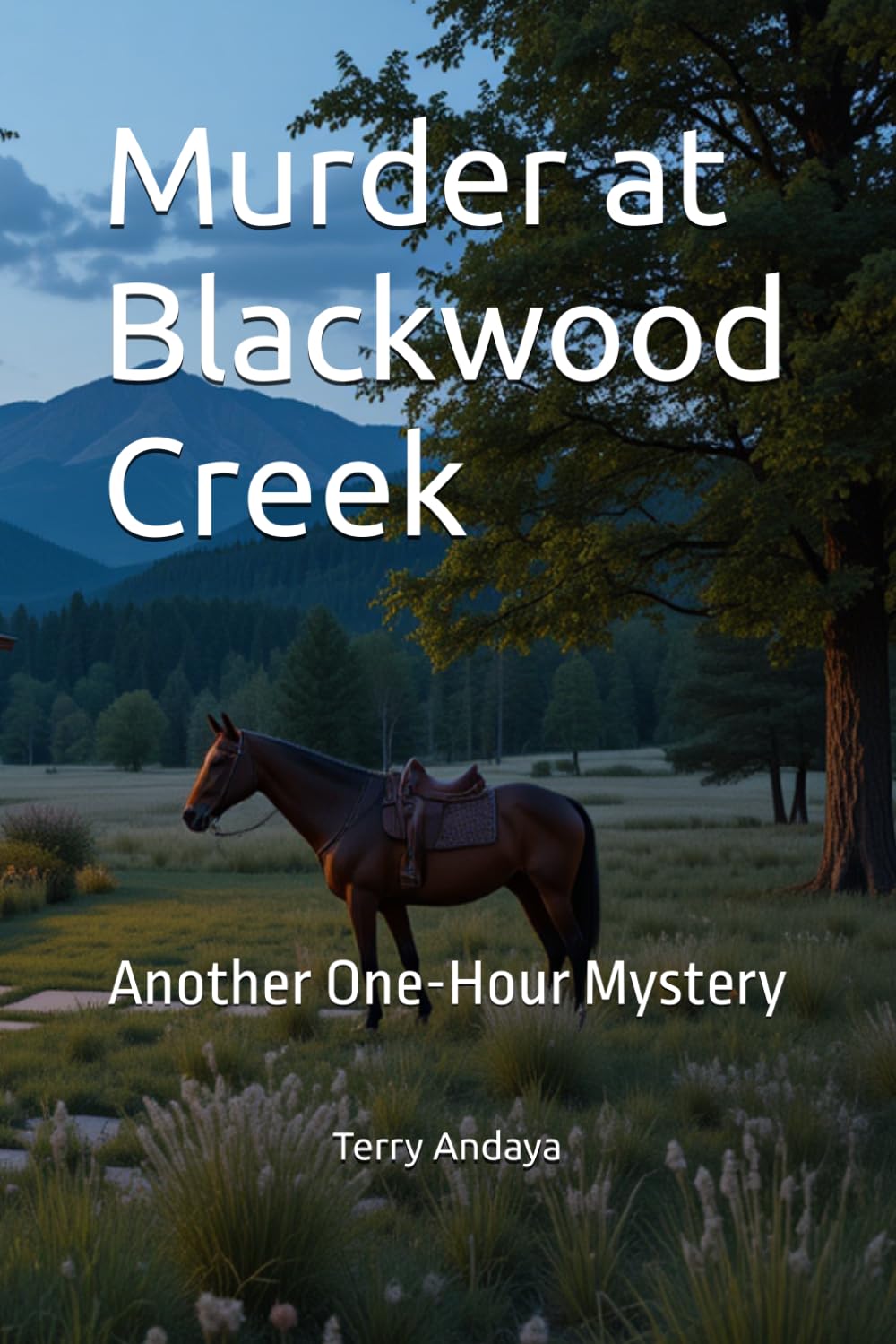 Murder at Blackwood Creek (Another One‑Hour Mystery)