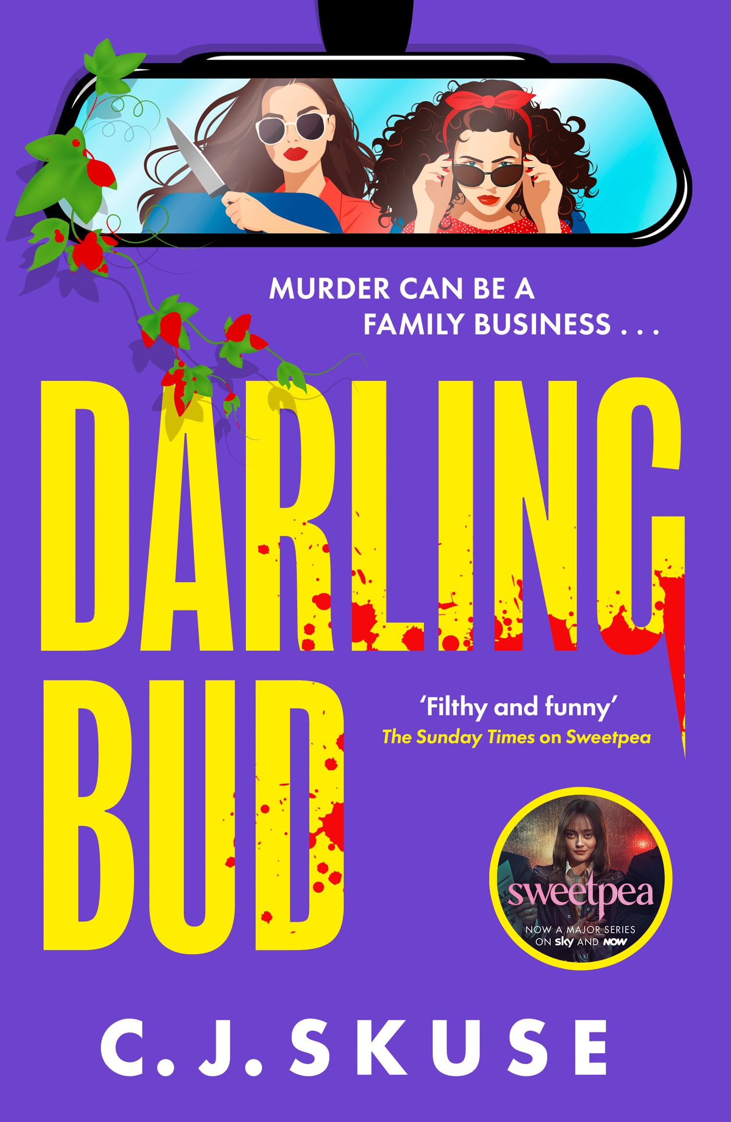 Darling Bud: The BRAND-NEW for 2026 gripping coming-of-age dark comedy thriller from the world of Sweetpea, now a major TV series! A perfect summer beach read