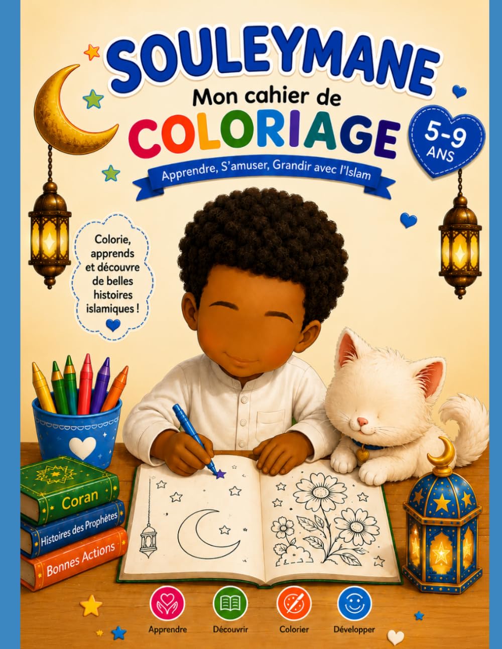 Souleymane: mon cahier de coloriage et d'activité