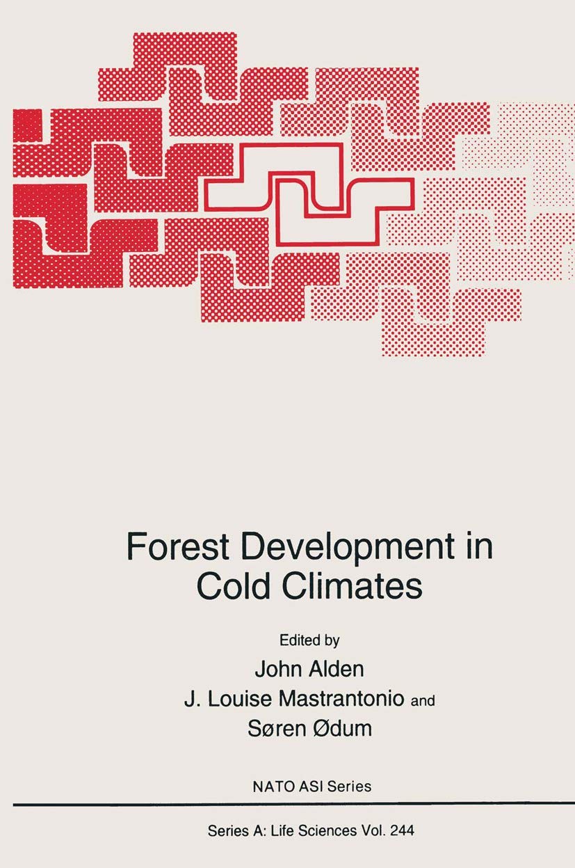 Forest Development in Cold Climates (NATO Science Series A:, 244)      1993rd Edition