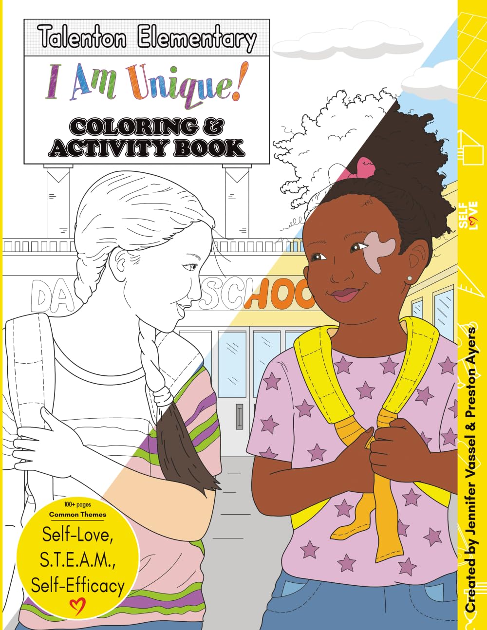 I Am Unique! A Coloring and Activity Book for Kids and Adults Featuring Self-Love, S.T.E.A.M., and Self-Efficacy
