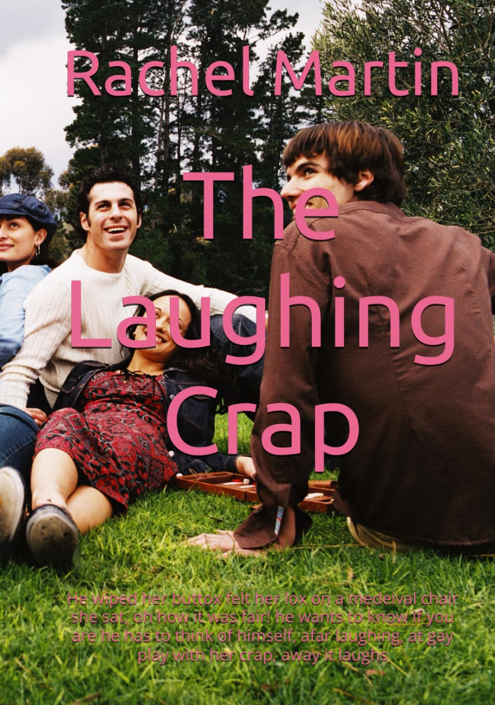 The Laughing Crap: He wiped her buttox felt her lox on a medeival chair she sat, oh how it was fair! he wants to know if you are he has to think of ... at gay play with her crap, away it laughs