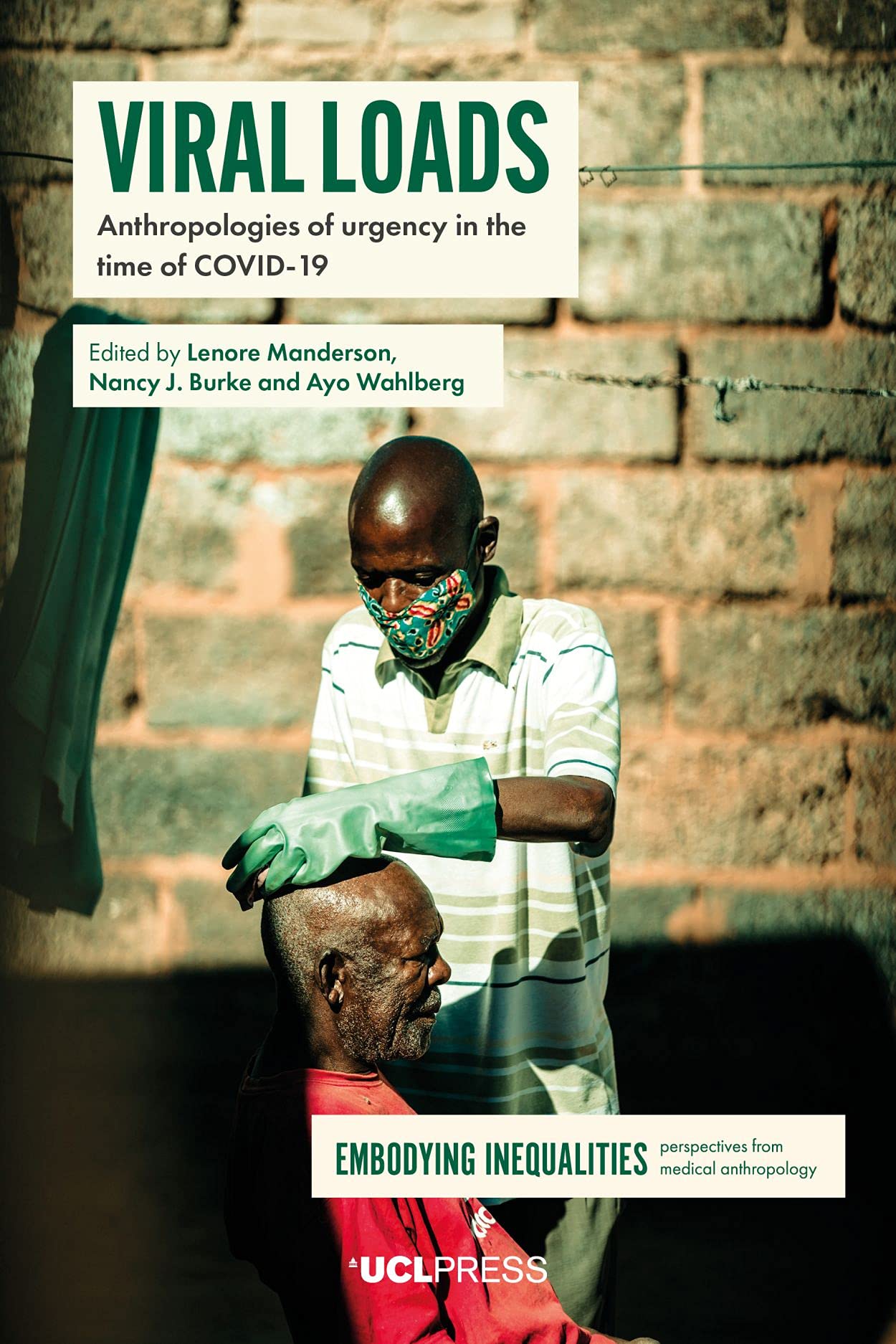 Buy Viral Loads: Anthropologies of Urgency in the Time of Covid-19 (Embodying Inequalities: Perspectives from Medical Anthropology) — BookShops.in