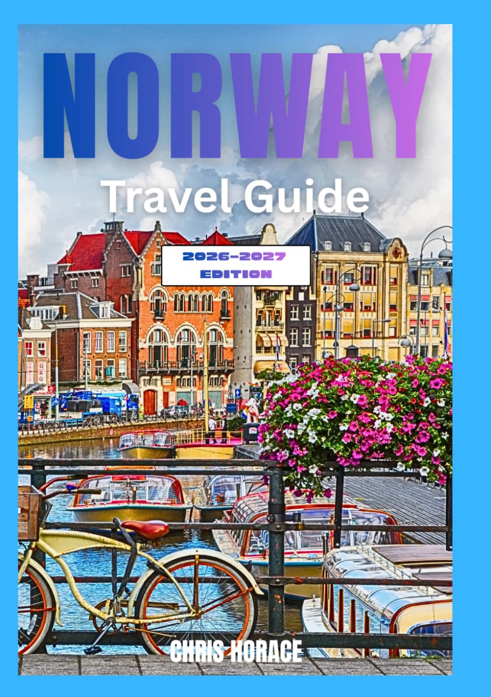 Norway Travel Guide 2026-2027: Family guide | Cruise travel | Solo travel