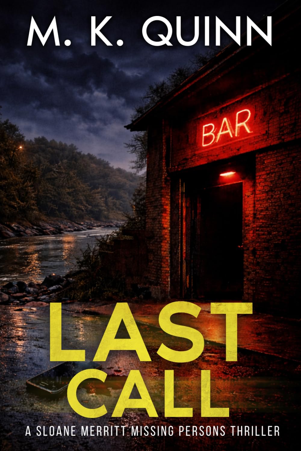 Last Call: A Sloane Merritt Missing Persons Thriller Book 4 (Sloane Merritt Mystery Thriller Series)