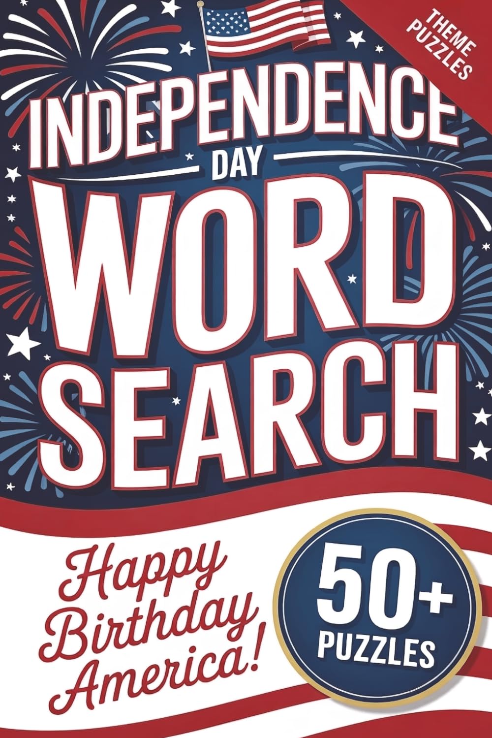 Independence Day Word Search: Happy Birthday America!