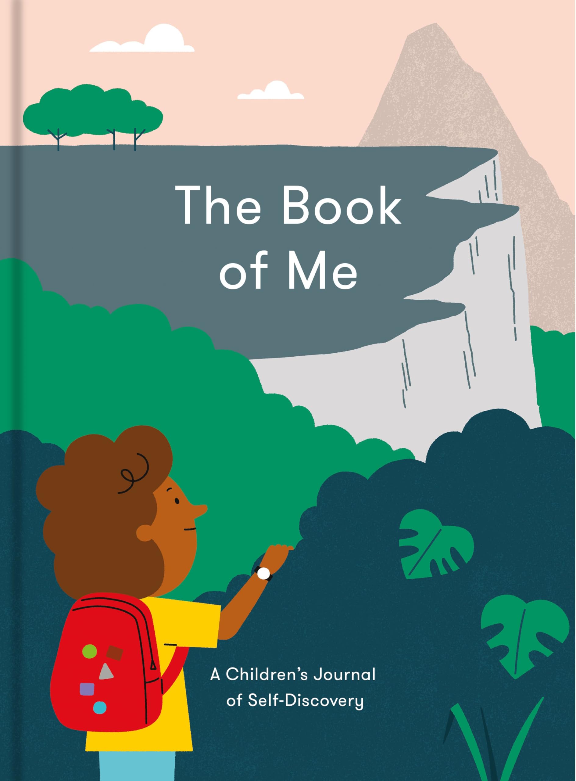 The Book of Me: A Children's Journal of Self-​discovery