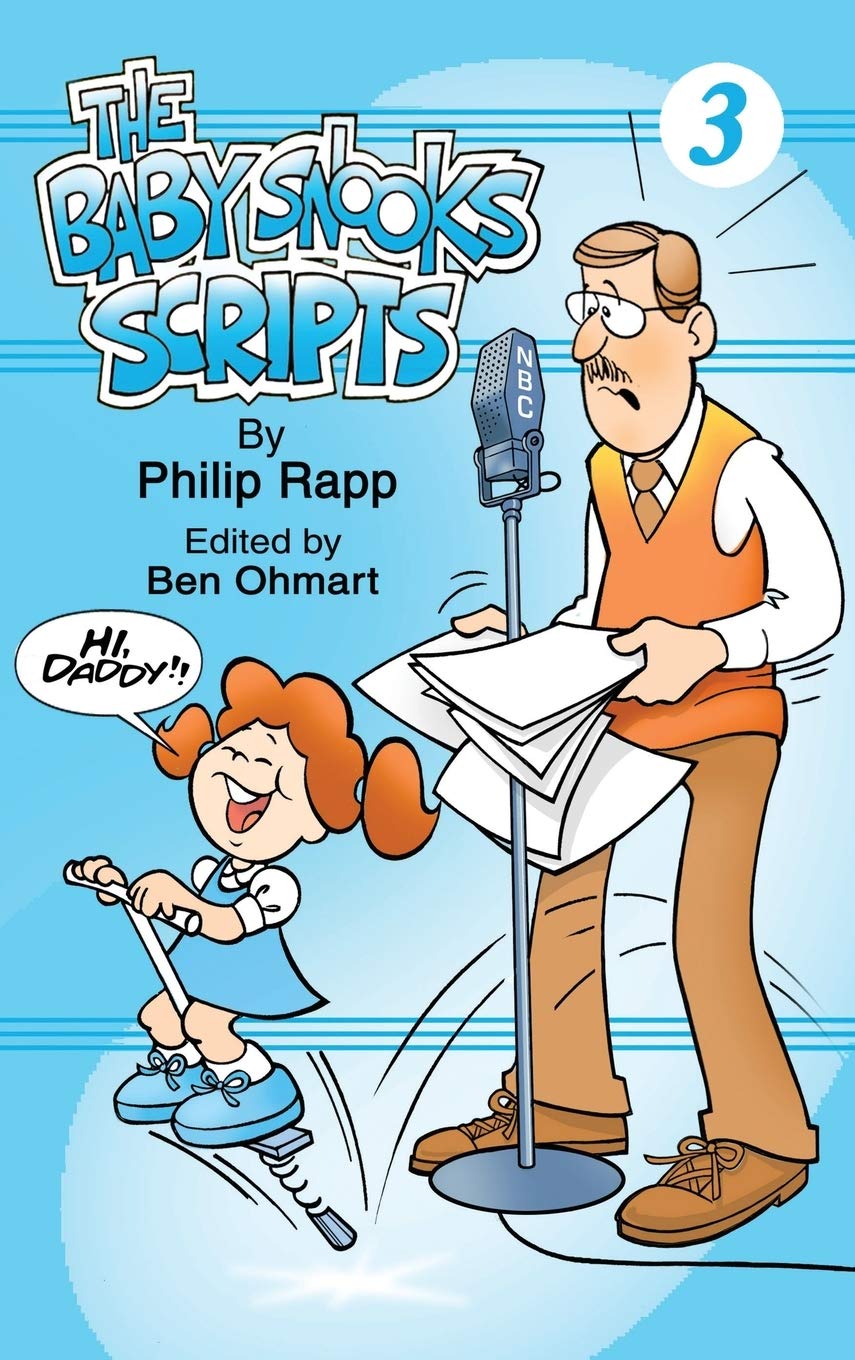 The Baby Snook Scripts Volume 3 retrouvez enfin les textes radio originaux oubliés